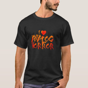 T-shirt I Love Analog Horror Creepypasta Heart