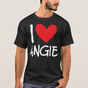 T-shirt I Love Angie Nom Fille Personnalisée Femme BFF Fri