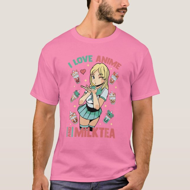 T-shirt I Love Anime And Milk Tea - Cute Kawaii - Matcha O (Devant)