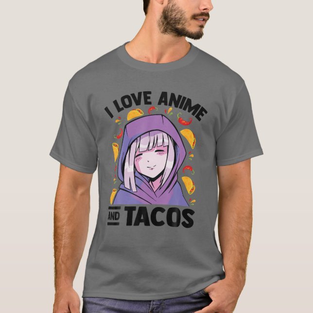 T-shirt I Love Anime And Tacos - Kawaii Blushing Otaku Gir (Devant)
