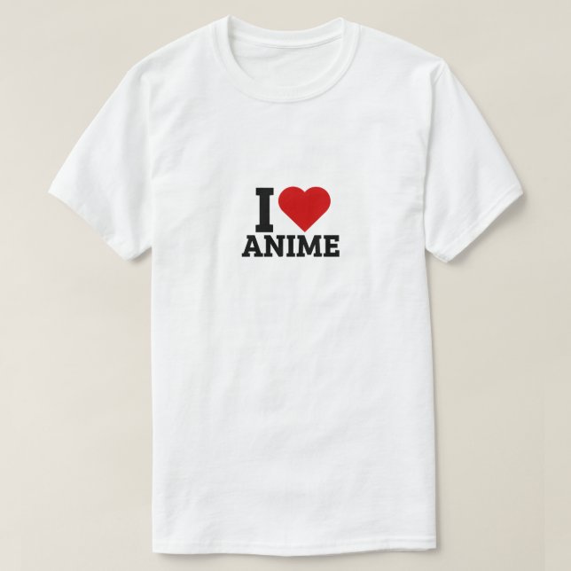 T-shirt I Love Anime - Anime Lover (Design devant)