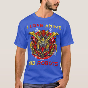 T-shirt I Love Anime Et Robots Otaku Robot Samurais Mang