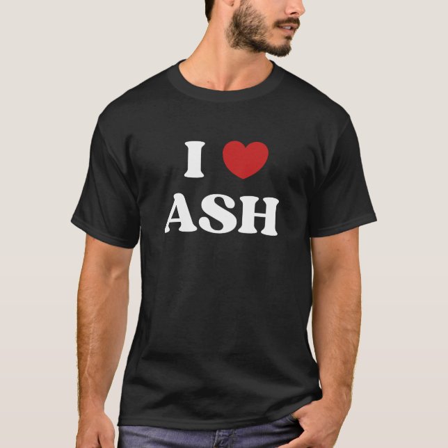 T-shirt I love Ash - I Love SRK (Devant)