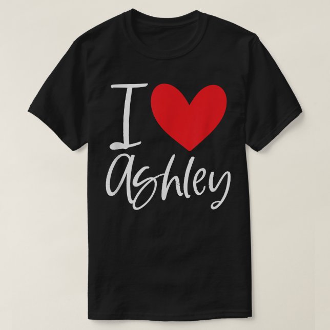 T-shirt I Love Ashley Nom Fille Personnalisée Femme BFF Fr (Design devant)