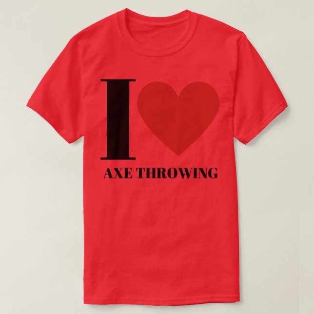 T-shirt I love Axe Throwing 3 (Design devant)