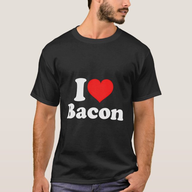 T-shirt I Love Bacon (Devant)