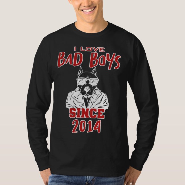 T-shirt I love bad boys since 2014 (Devant)