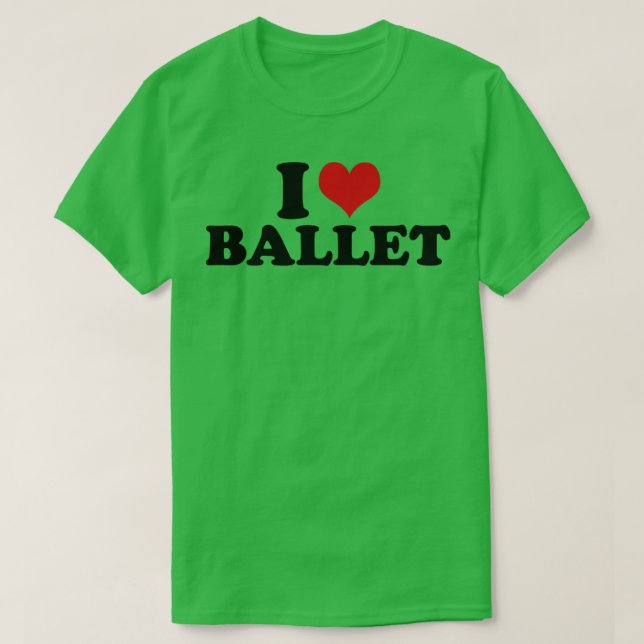 T-shirt I Love Ballet (Design devant)