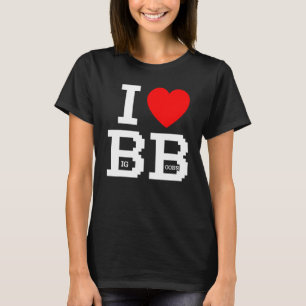 T-shirt I Love Bb Avec Coeur Signer Big B