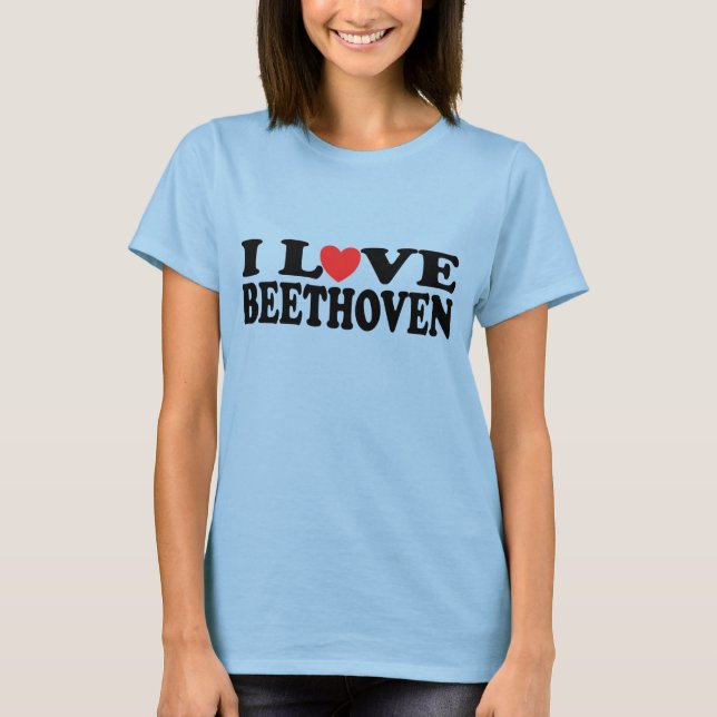 T-shirt I Love Beethoven (Devant)