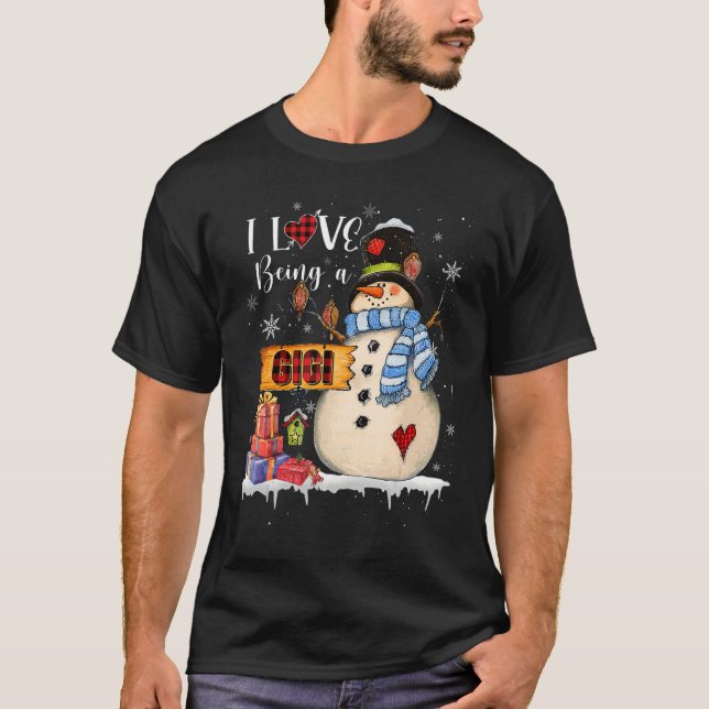 T-shirt I Love Being A GiGi Snowman Xmas Santa Family Chri (Devant)