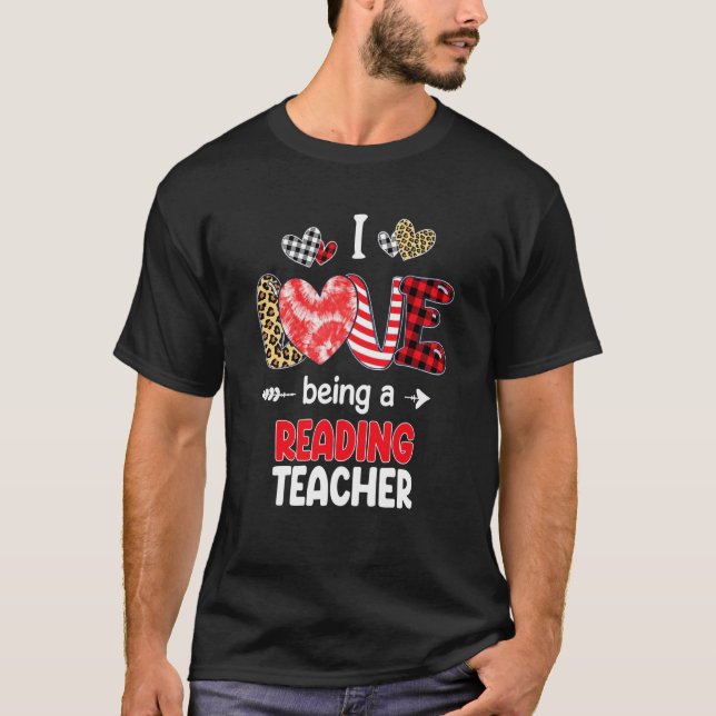 T-shirt I Love Being A Reading Teacher Valentines School V (Devant)
