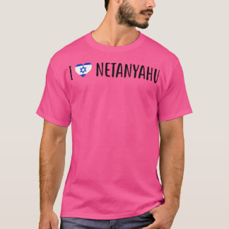 T-shirt I Love Benjamin Netanyahu - I Heart Benjamin Neta