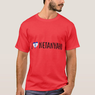 T-shirt I love Benjamin Netanyahu I heart Benjamin Netanya