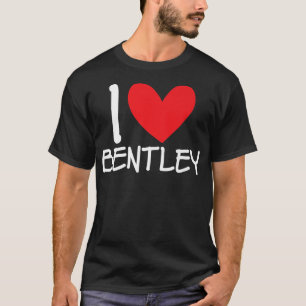 T-shirt I Love Bentley Nom Hommes Personnalisés Guy BFF Fr