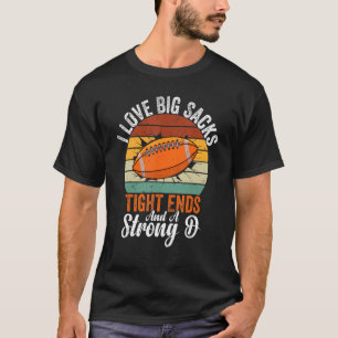 T-shirt I Love Big Sacks
