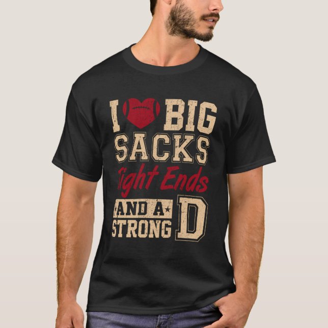 T-shirt I Love Big Sacks (Devant)