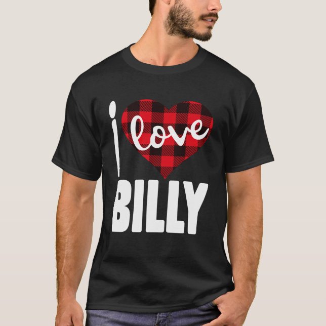 T-shirt I Love Billy Valentine's Day for Her Women Girls (Devant)