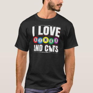 T-shirt I Love Bingo And Cats Funny Lucky Player Humor Coo