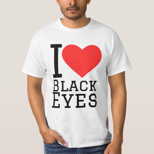 T-shirt I love black eyes (Devant)