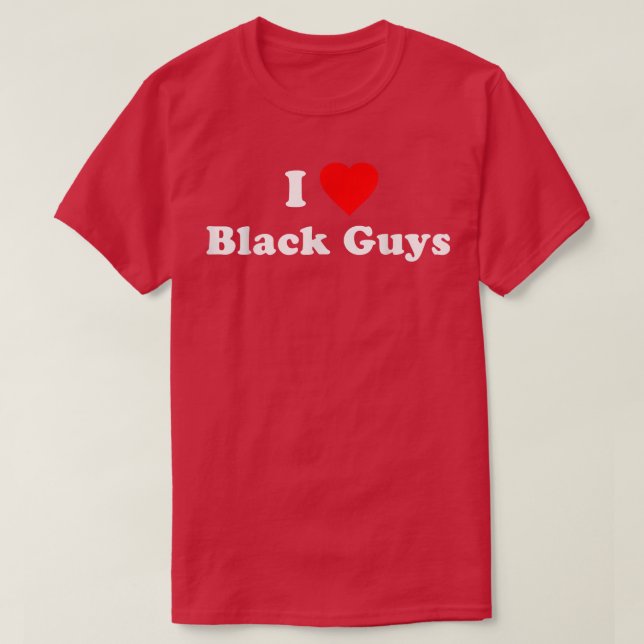 T-shirt I Love Black Guys  (Design devant)
