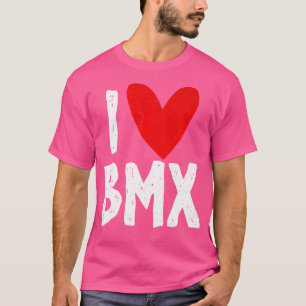 T-shirt I Love Bmx Bike Bmx Rider