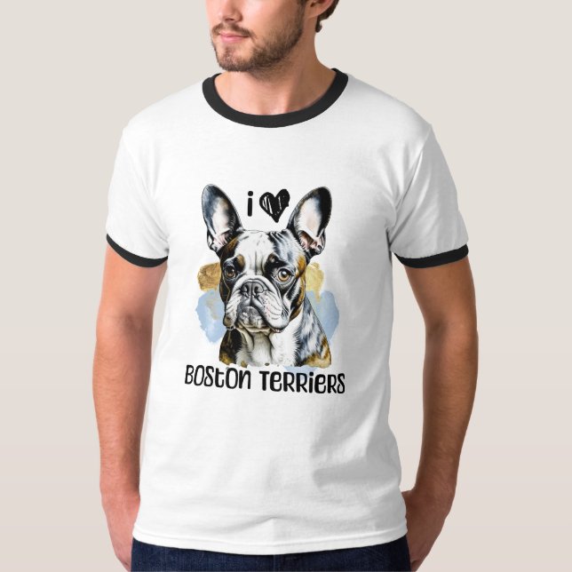 T-shirt I Love Boston Terriers (Devant)