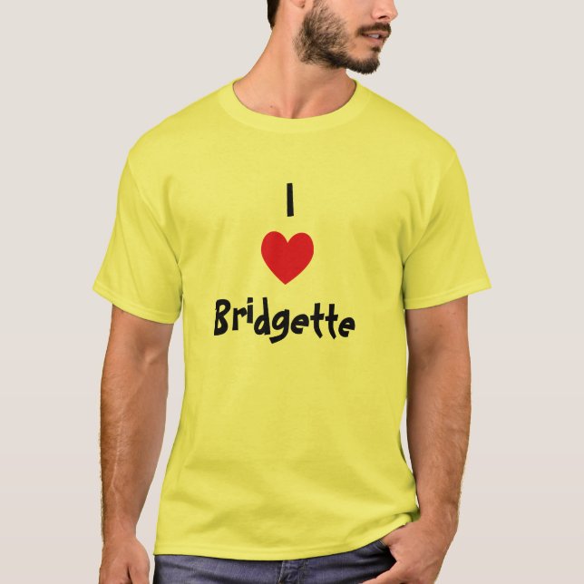 T-shirt I Love Bridgette (Devant)