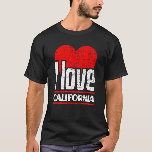 T-shirt I Love California Best Home State I Heart Californ (Devant)