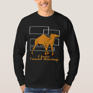 T-shirt I Love Camel Racing Animal Camel