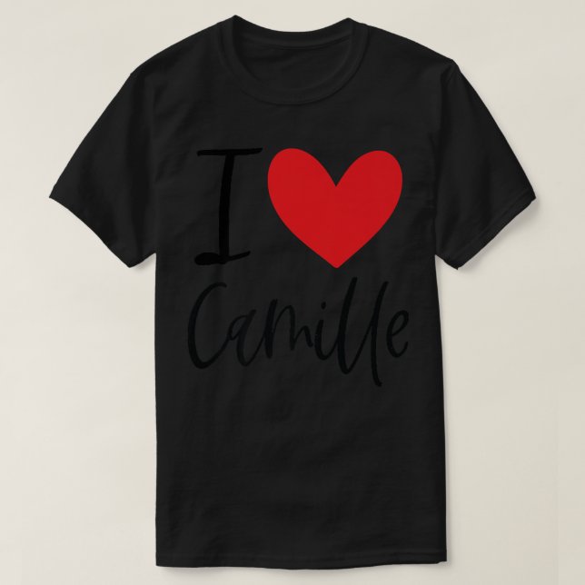 T-shirt I Love Camille Nom Fille Personnalisée Femme BFF F (Design devant)