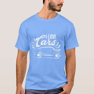 T-shirt I love cars Car lovers car racers gift ideas