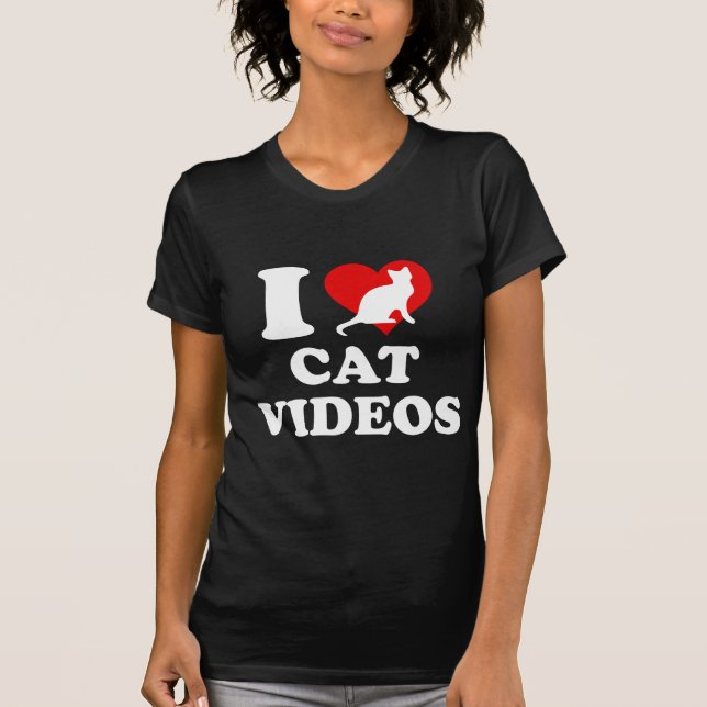 T-shirt I Love Cat Videos (Devant)