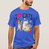 I Love Cats Amoureux des chats I love Kittens