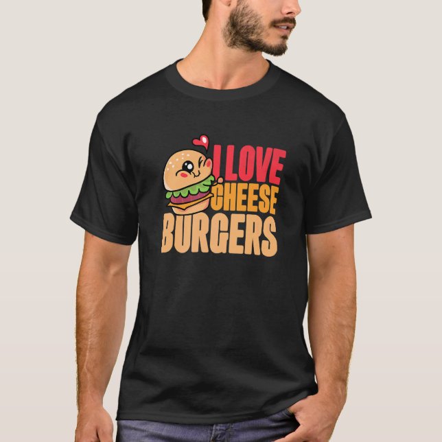 T-shirt I Love Cheese Burgers Hamburger Femmes Et Cheesebu (Devant)