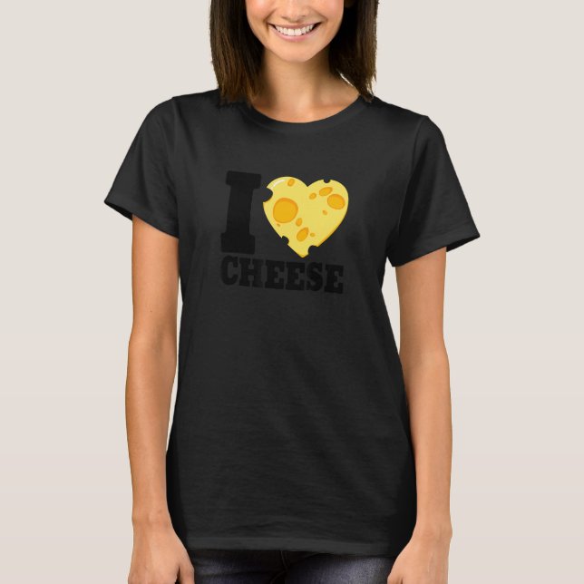 T-shirt I love cheese heart Cheese 's day cheesy  2 (Devant)