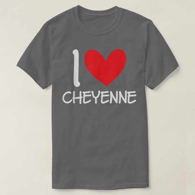 T-shirt I Love Cheyenne (Design devant)