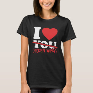 T-shirt I Love Chicken Wings