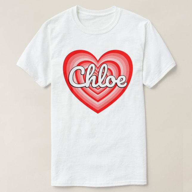 T-shirt I Love Chloe Heart Chloe Nom Funny Chloe Meme (Design devant)