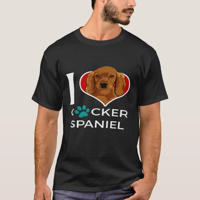 T-shirt I Love Cocker Spaniel Dog Quota Spaniel (Devant)
