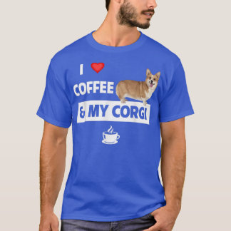 T-shirt I Love Coffee and My Corgi Maman Papa Pet Parent D