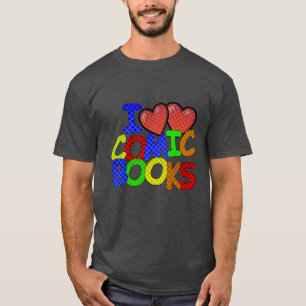 T-shirt I Love Comic Books