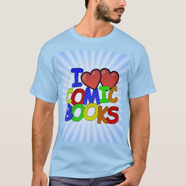 T-shirt I Love Comic Books (Devant)