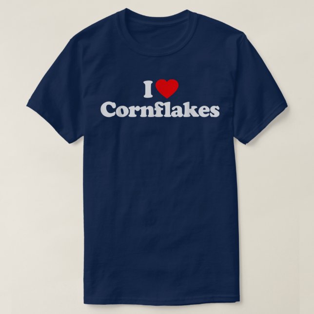 T-shirt I Love Cornflakes Heart Funny  (Design devant)