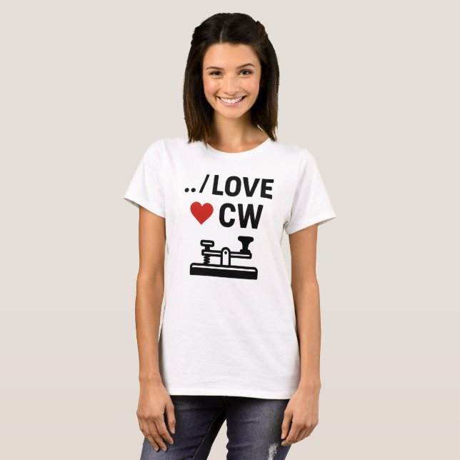 T-shirt I Love CW - Morse Code Ham Radio Vibes (Devant entier)