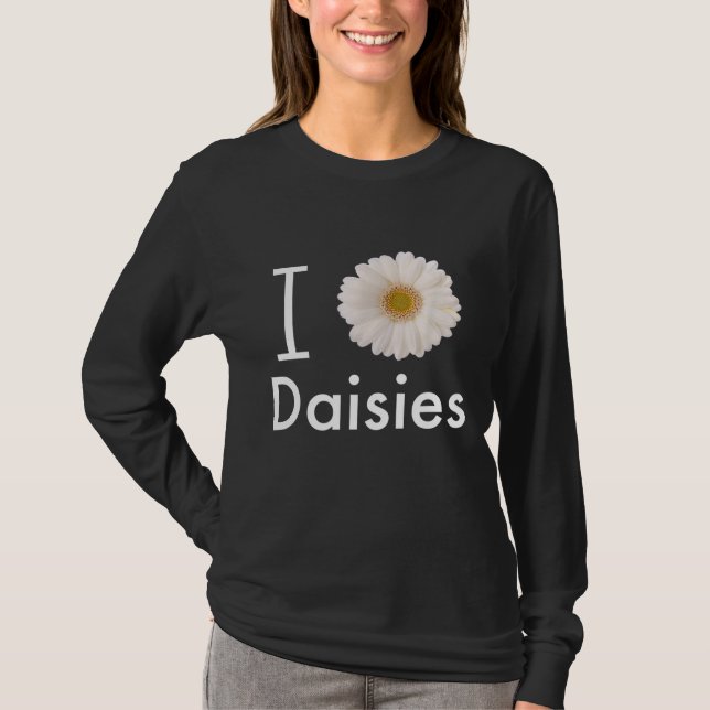 T-shirt I Love Daisies Gerber Daisy Fleur blanche (Devant)