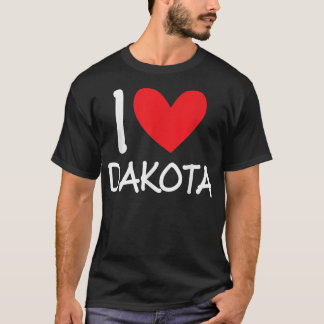 T-shirt I Love Dakota Nom Fille Personnalisée Femme BFF Fr