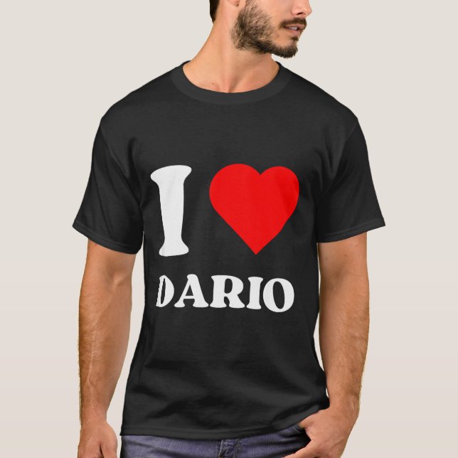 T-shirt I Love Dario I Heart Dario Name Y2k Valentines Day (Devant)