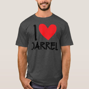 T-shirt I Love Darrel Nom Personnalisé Hommes Guy BFF Ami