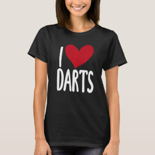 T-shirt I Love Darts Dit pour Unisex Darts